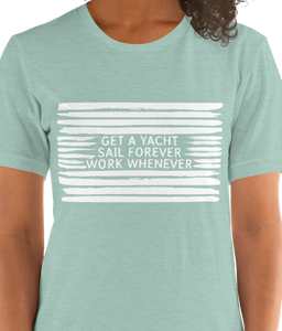Get a Yacht. Sail Forever. | Women's Premium T-Shirt