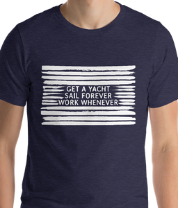 Get a Yacht. Sail Forever. | Men's Premium T-Shirt